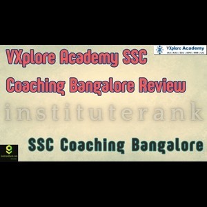 VXplore Academy SSC Coaching Bangalore Review 