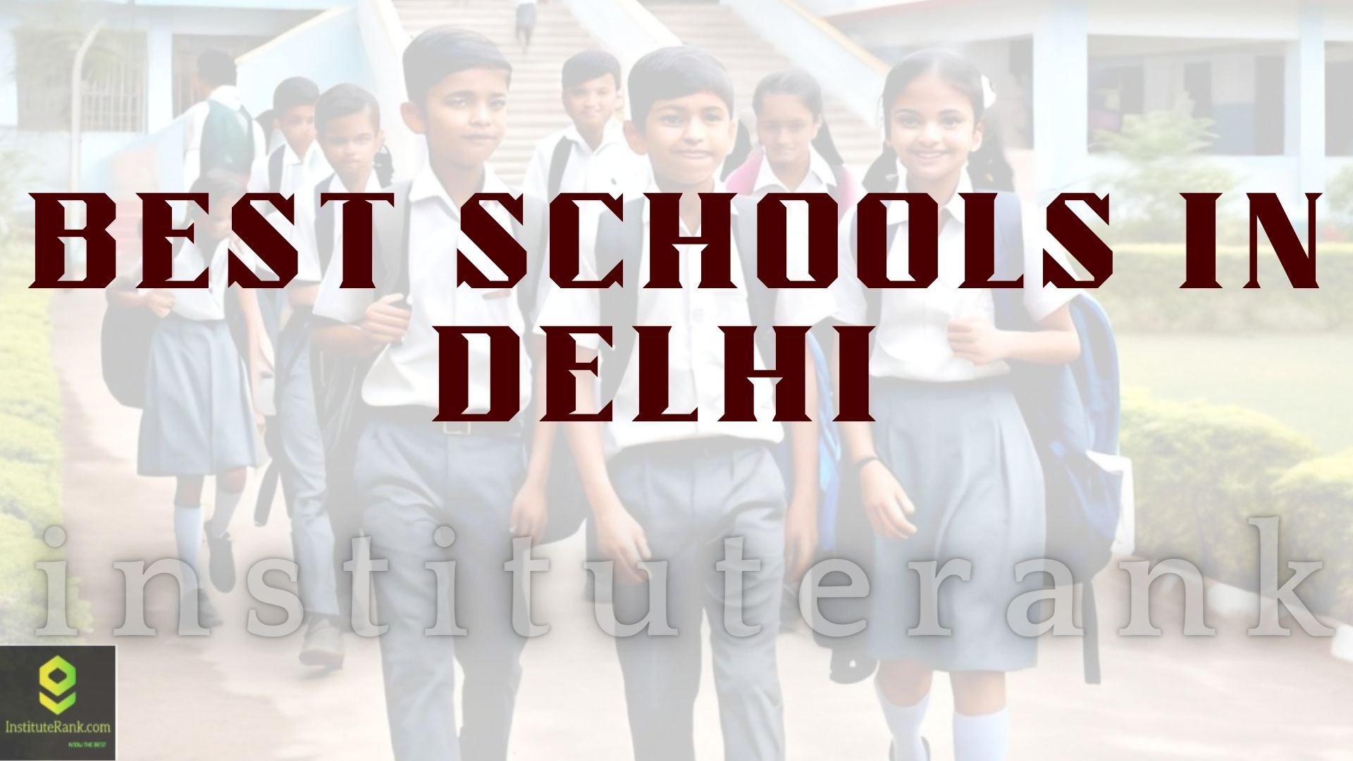 BEST SCHOOLS IN DELHI
