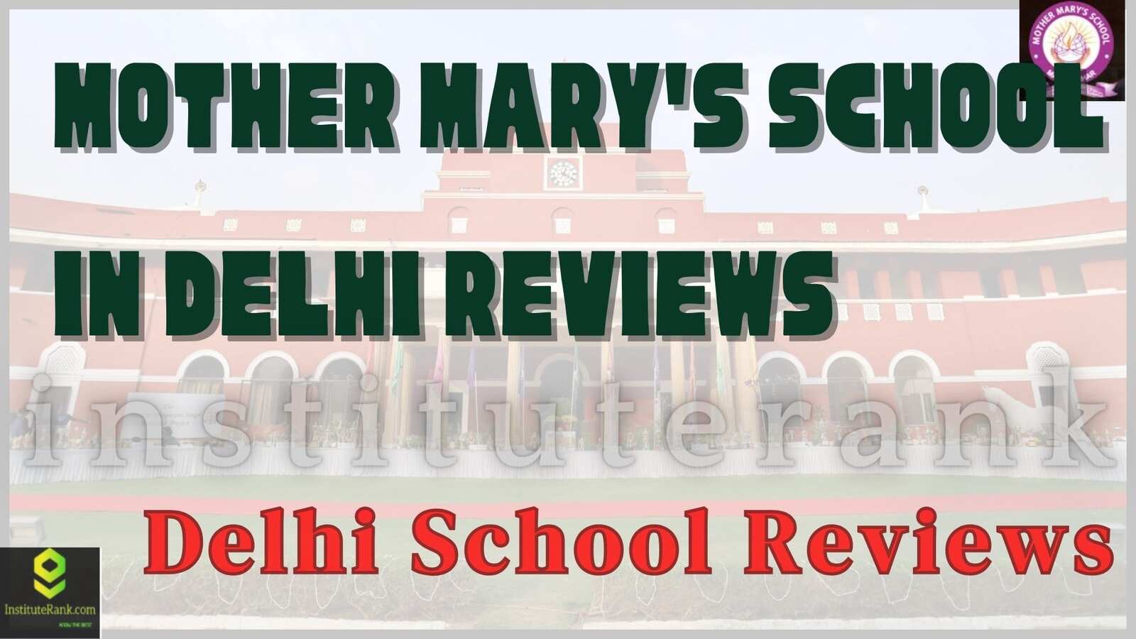 Mother Mary's School In Delhi Reviews