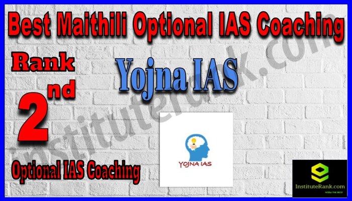 Rank 2. Yojna IAS Maithili Optional IAS Coaching in Delhi