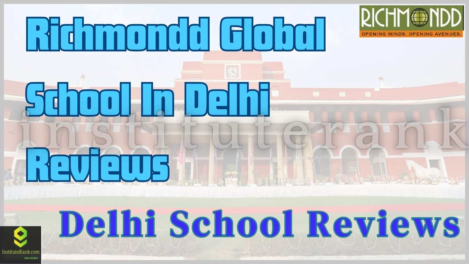 Richmondd Global School In Delhi Reviews