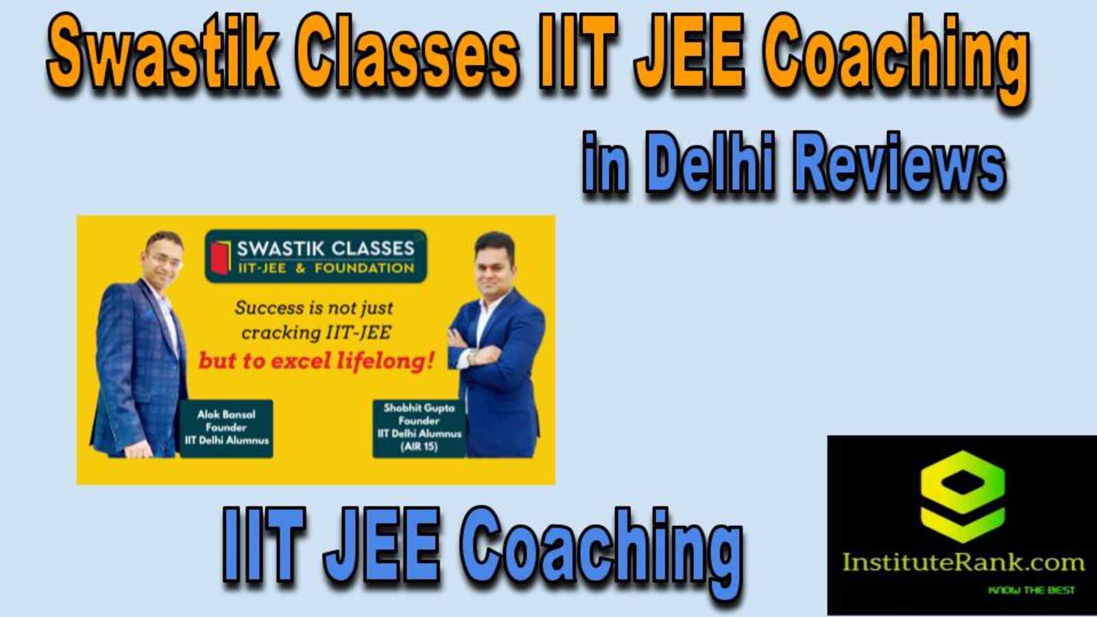 IIT JEE Coaching in Delhi reviews