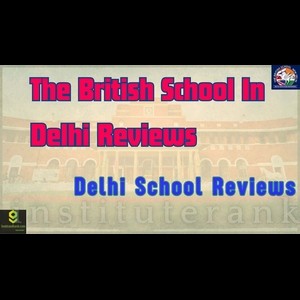 The British School In Delhi Reviews