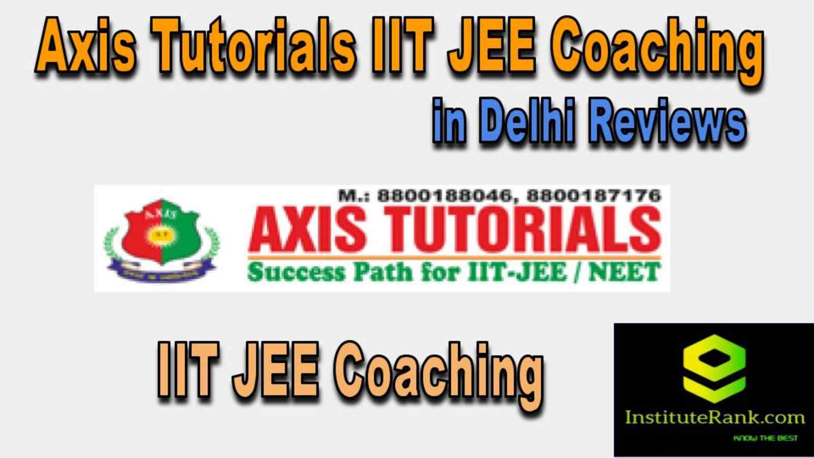 IIT JEE Coaching in Delhi reviews