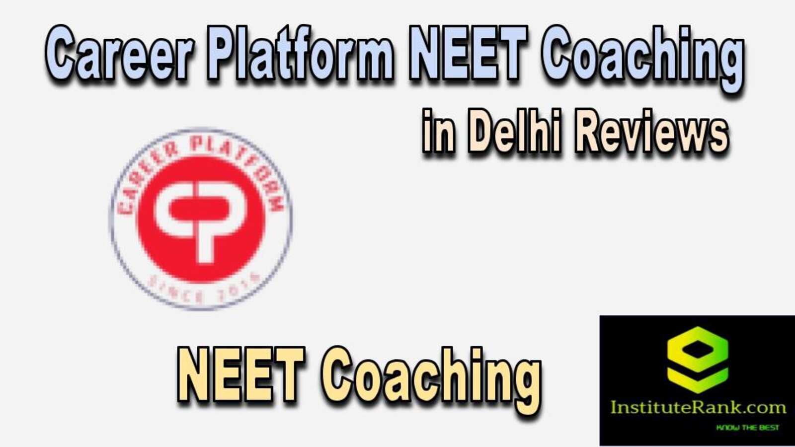  NEET Coaching in Delhi reviews