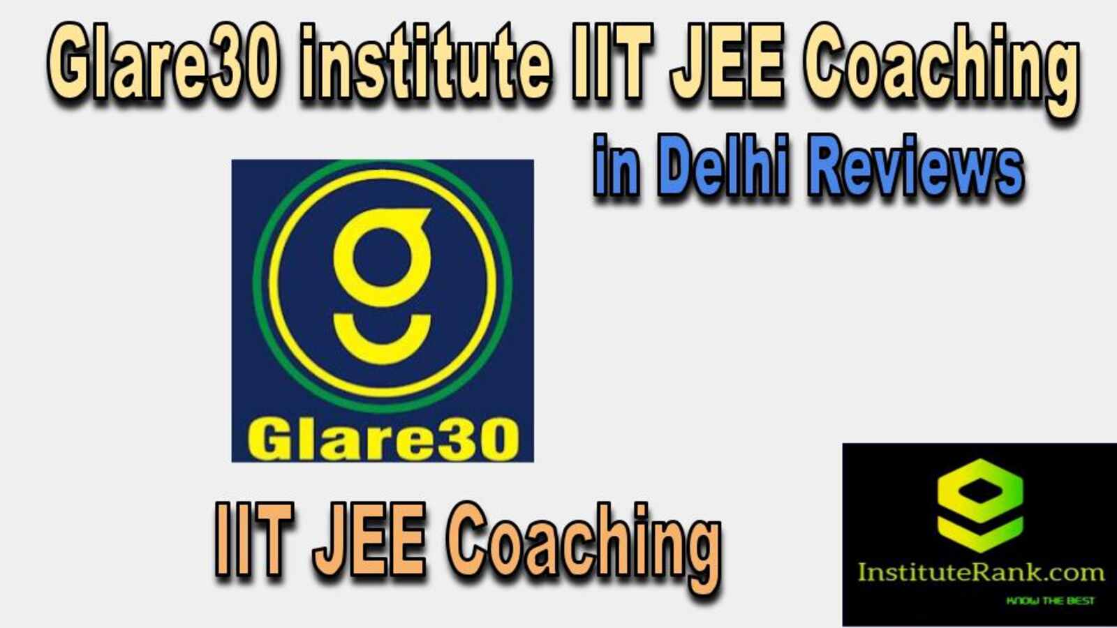 IIT JEE Coaching in Delhi reviews