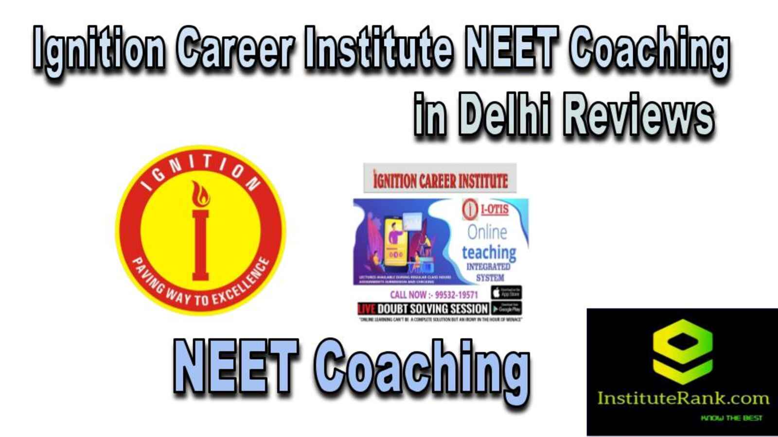  NEET Coaching in Delhi reviews