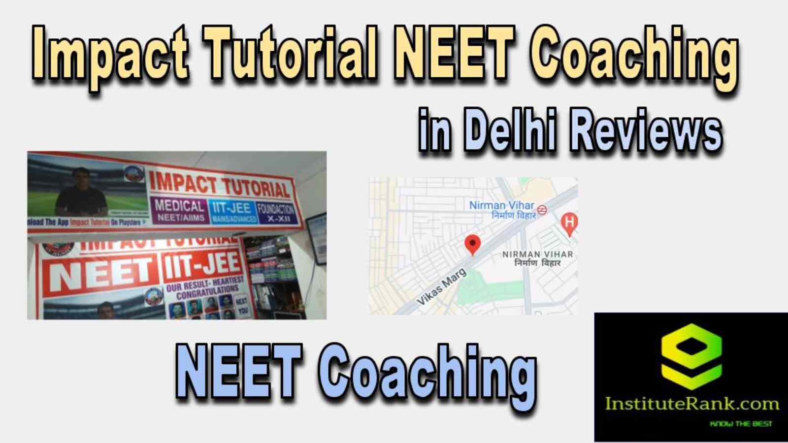 NEET Coaching in Delhi reviews