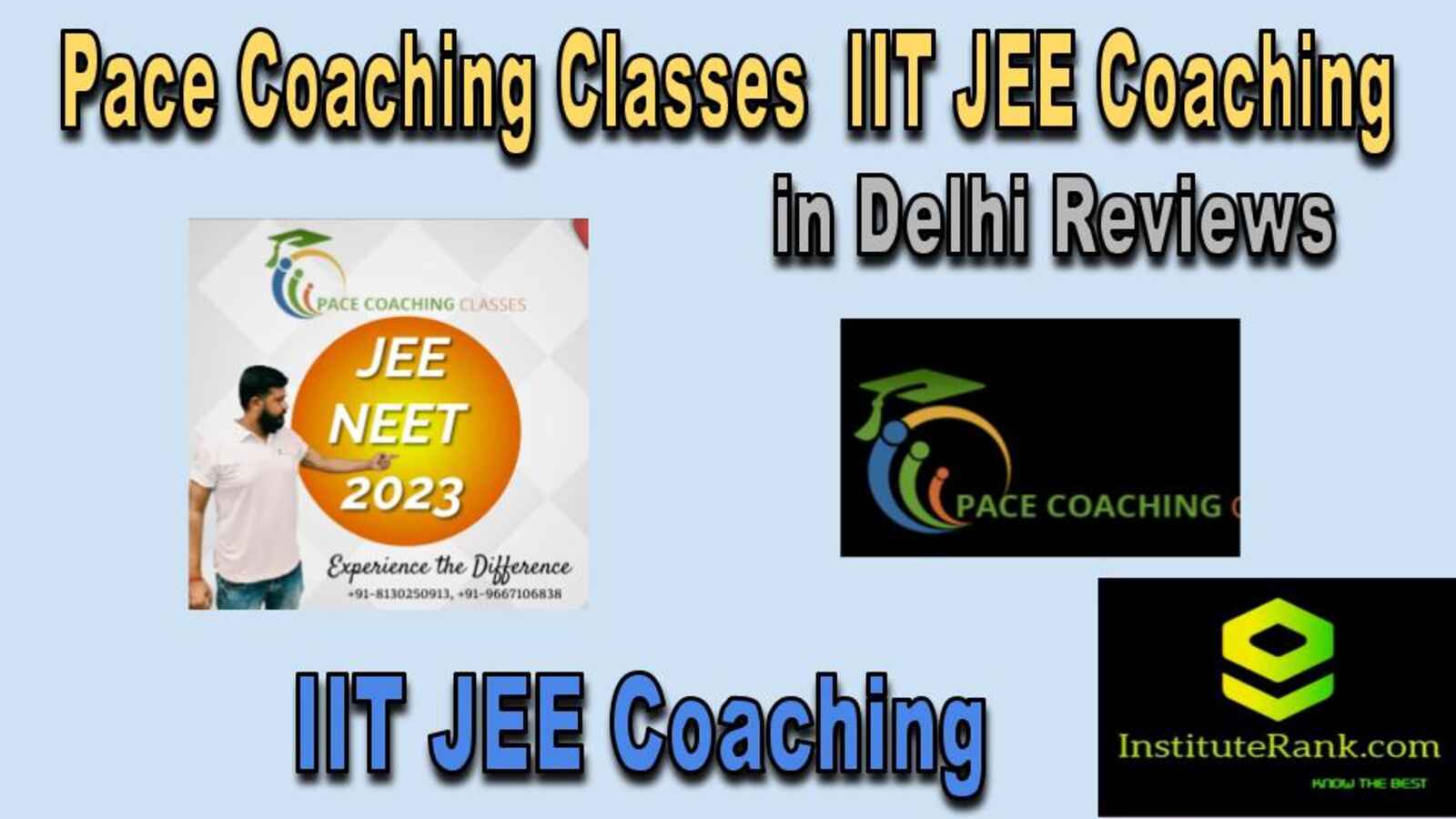  IIT JEE Coaching in Delhi reviews