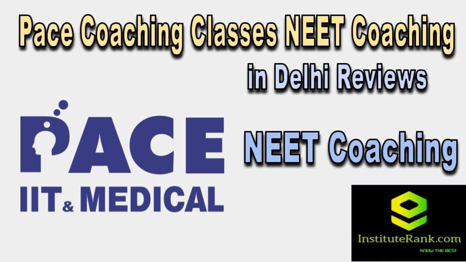  NEET Coaching in Delhi reviews