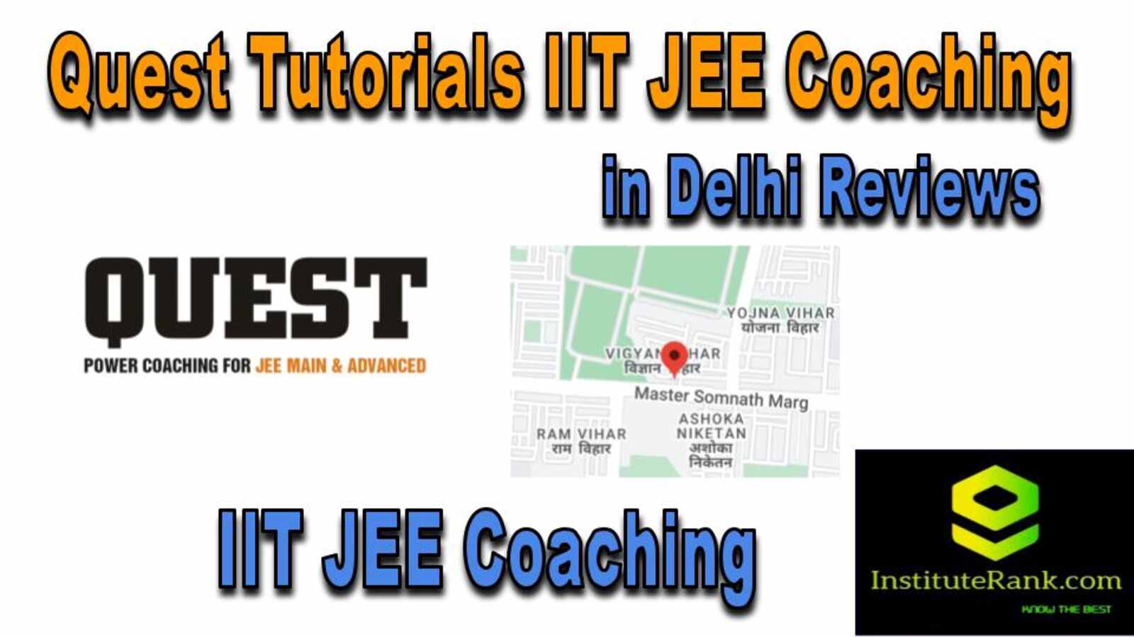  IIT JEE Coaching in Delhi reviews