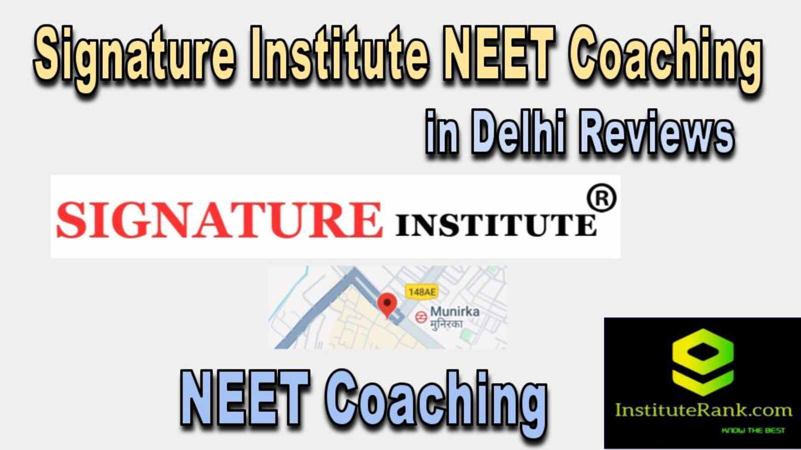 NEET Coaching in Delhi reviews