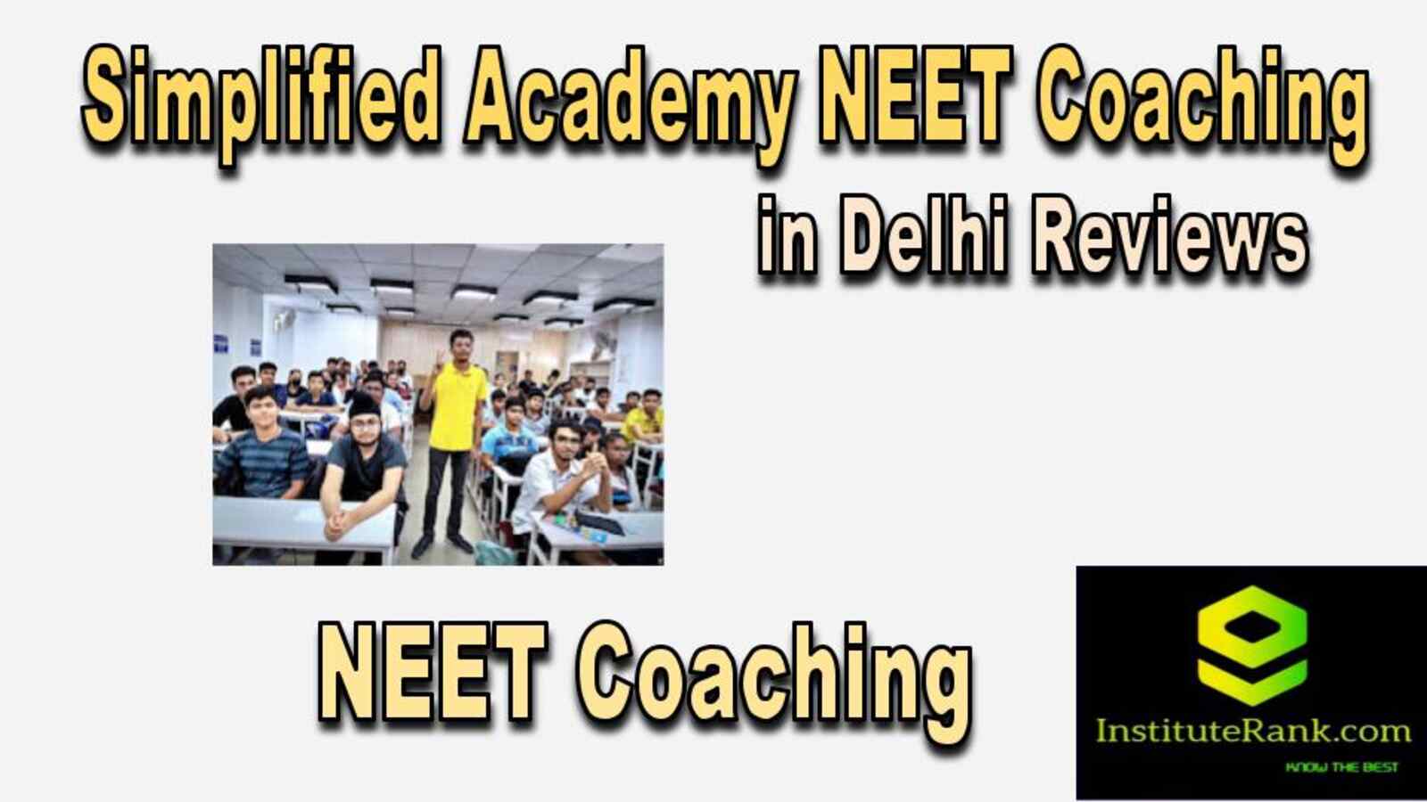 NEET Coaching in Delhi reviews