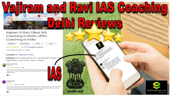 Vajiram and Ravi IAS Coaching Delhi Review Ratings