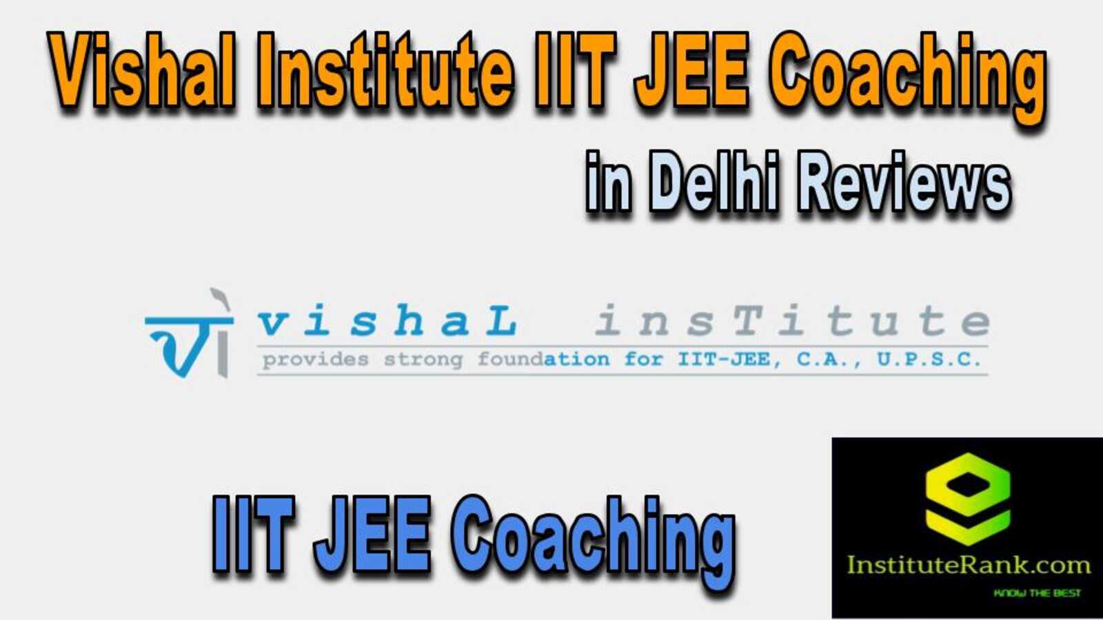 IIT JEE Coaching in Delhi reviews