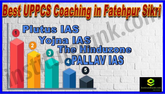 Best UPPCS Coaching in Fatehpur Sikri
