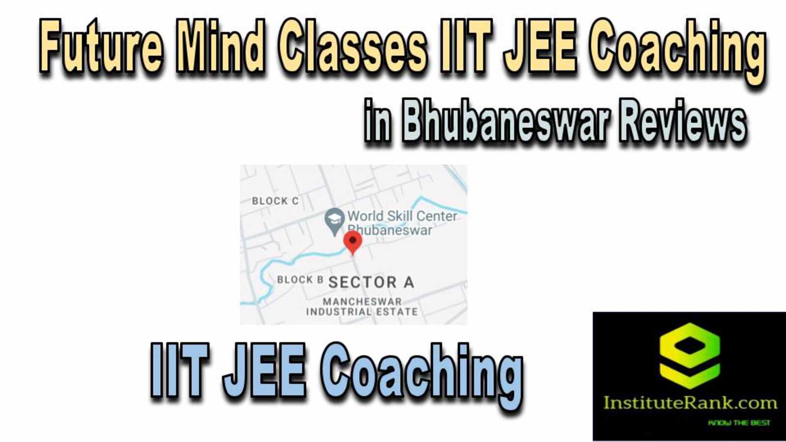 IIT JEE Coaching in Bhubaneswar reviews