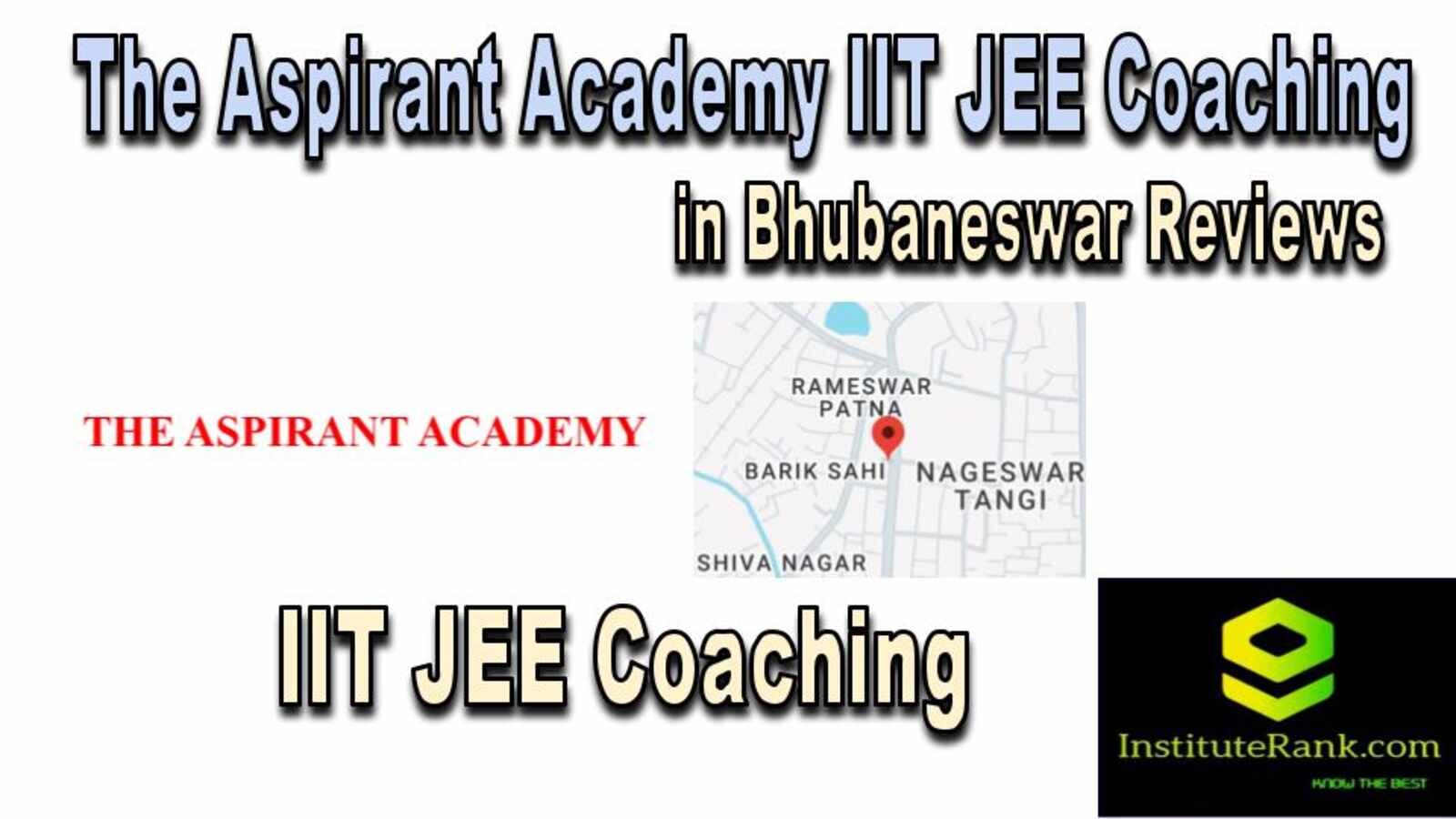  IIT JEE Coaching in Bhubaneswar reviews