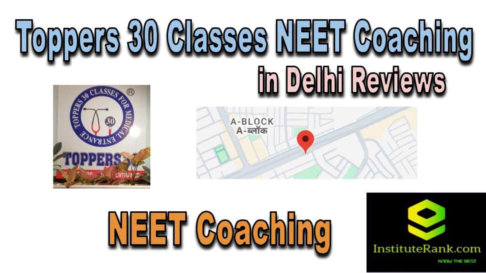  NEET Coaching in Delhi reviews