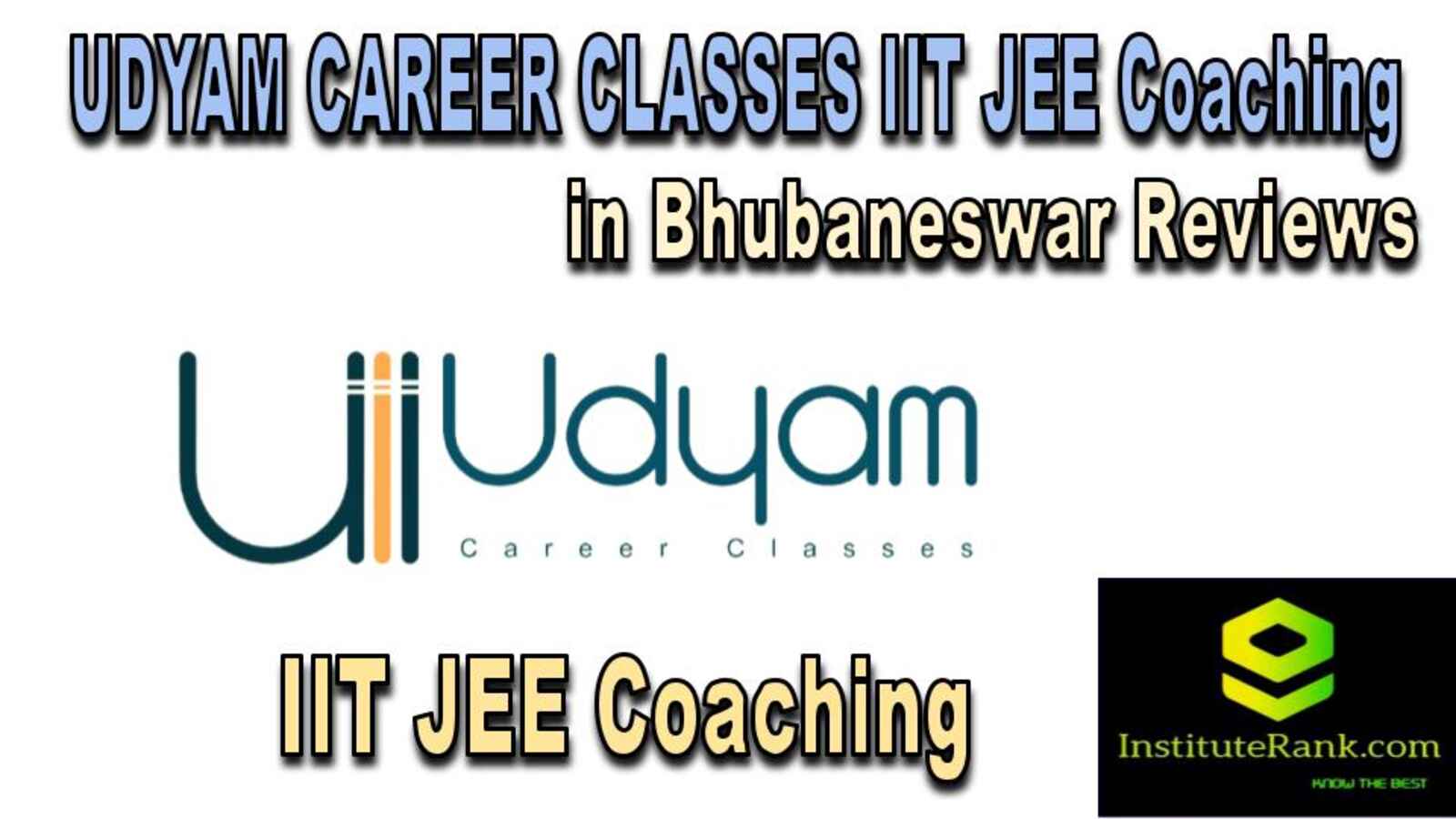 IIT JEE Coaching in Bhubaneswar reviews