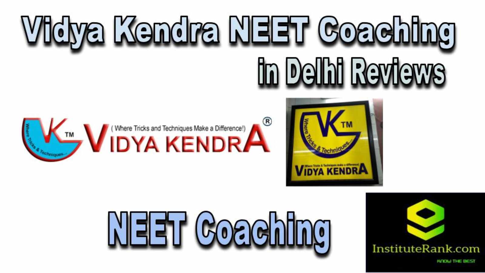 NEET Coaching in Delhi reviews