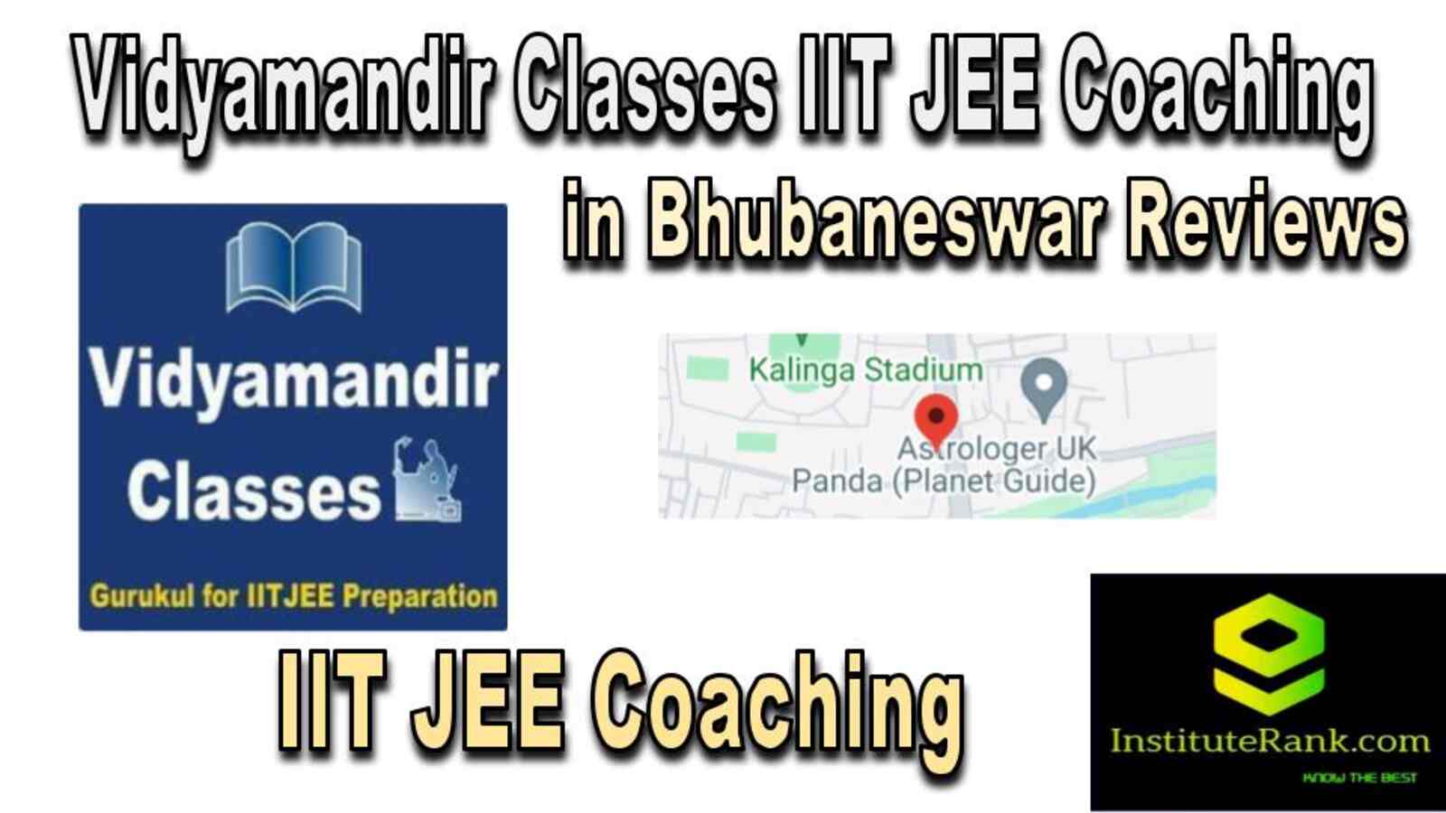  IIT JEE Coaching in Bhubaneswar reviews