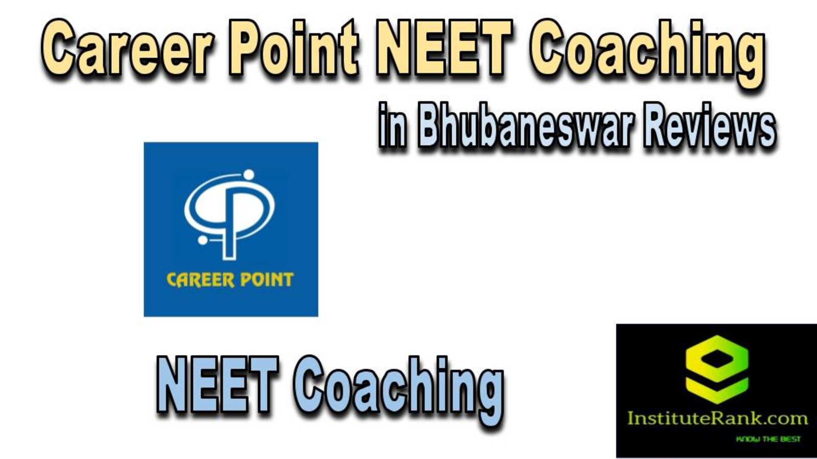 NEET Coaching in Bhubaneswar reviews