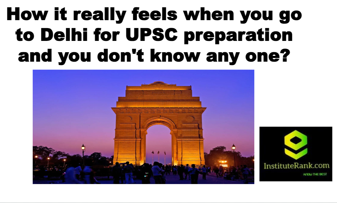 how it really feels like when you go delhi for upsc and you dont know any