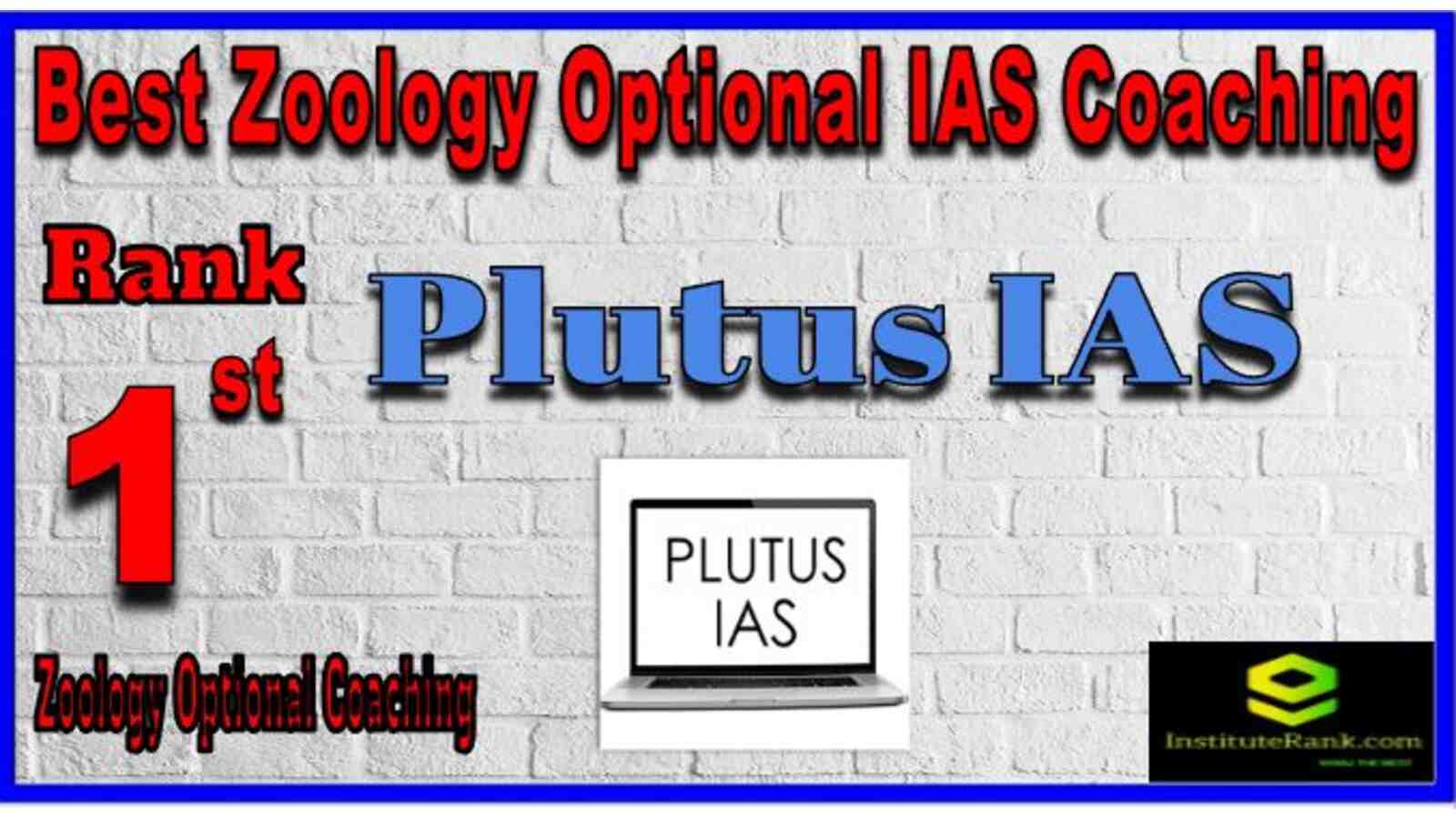 Rank 1 Best Zoology Optional IAS Coaching