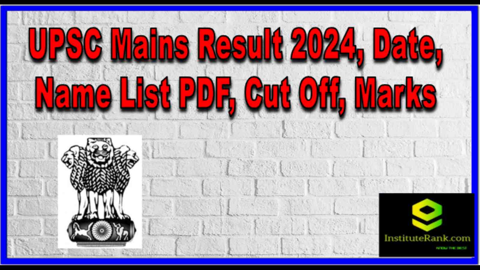 UPSC Mains Result 2024
