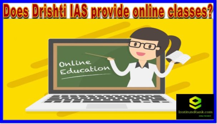 Does Drishti IAS provide online classes