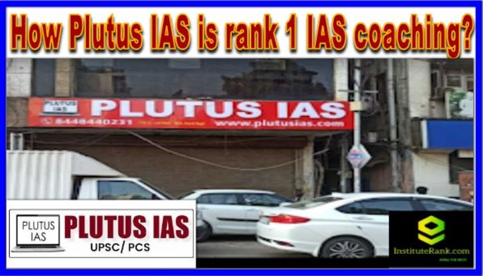 How Plutus IAS is rank 1 IAS coaching?