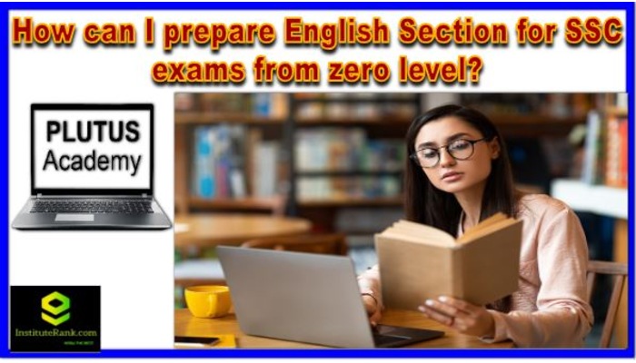 How can I prepare English Section for SSC exams from zero level?