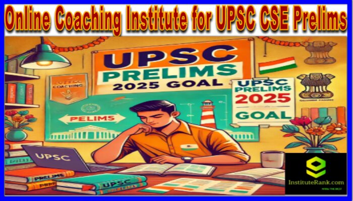 Online Coaching Institute for UPSC CSE Prelims?