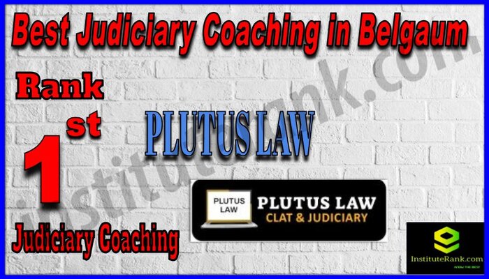 Rank 1. Plutus Law Best Judiciary Services Coaching in Belgaum