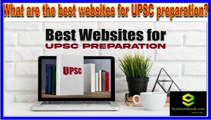 What are the best websites for UPSC preparation?