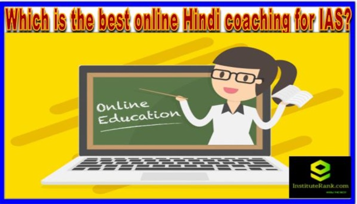 Which is the best online Hindi coaching for IAS?