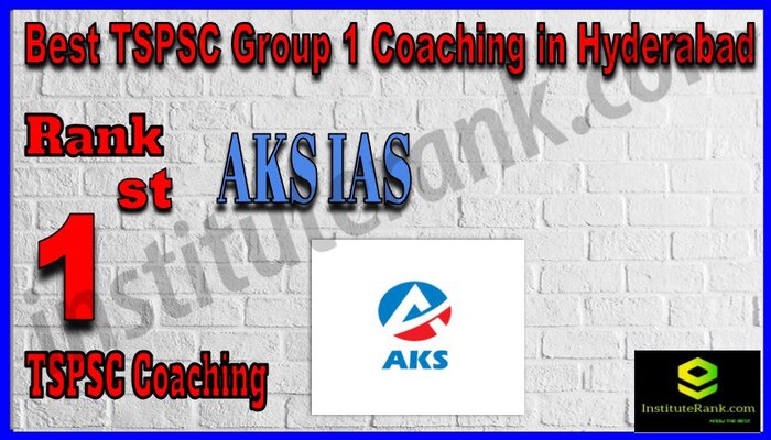 Rank 1. AKS IAS – Best TSPSC Group 1 Coaching in Hyderabad