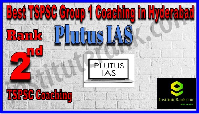 Rank 2. Plutus IAS – Best TSPSC Group 1 Coaching in Hyderabad