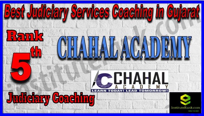 Rank 5. Chahal AcademyTop Best Judiciary Services Coaching in Gujarat
