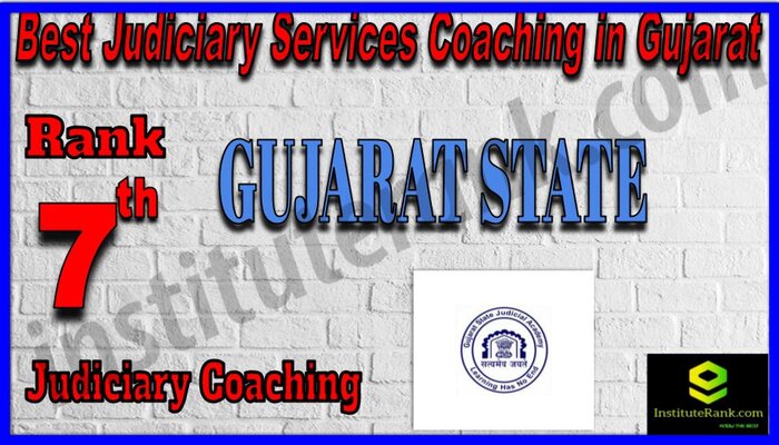 Rank 7. Gujarat State Judicial Academy Best Judiciary Services Coaching in Gujarat