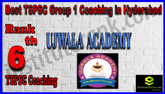 Rank6. UJWALA ACADEMY Best TSPSC Group 1 Coaching in Hyderabad