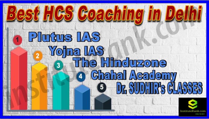 Best 10 HCS coaching in Delhi