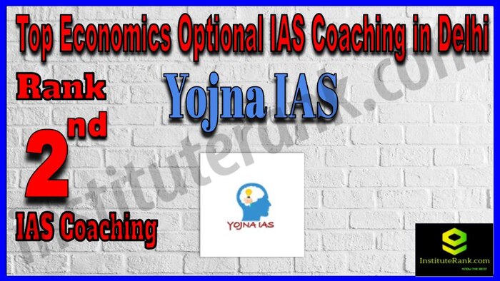 Rank 2. Yojna IAS Economics Optional IAS Coaching in Delhi