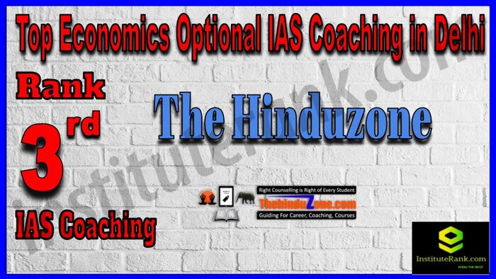 Rank 3. The Hinduzone Economics Optional IAS Coaching in Delhi