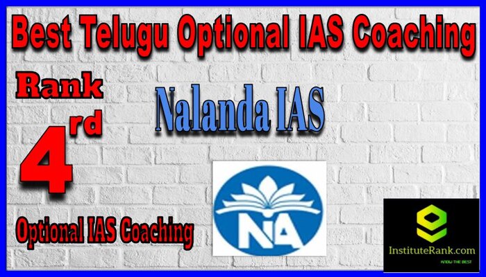 Rank 4. Nalanda IAS Telugu Optional IAS Coaching in Delhi