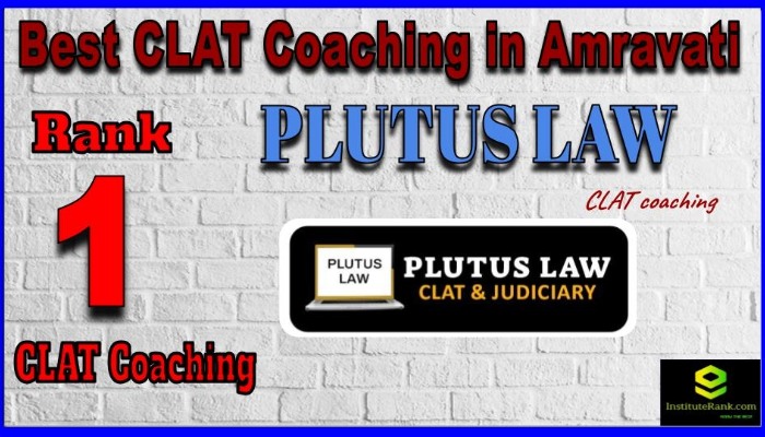 Rank 1. Plutus Law Best CLAT Coaching in Amravati