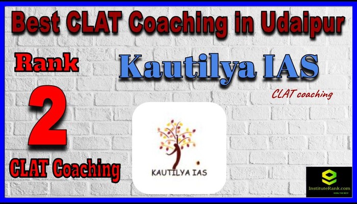 Rank 2 Kautilya IAS - BEST CLAT Coaching in Udaipur