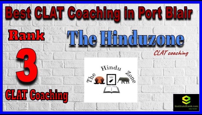 Rank 3 The Hinduzone - BEST CLAT Coaching in Port Blair
