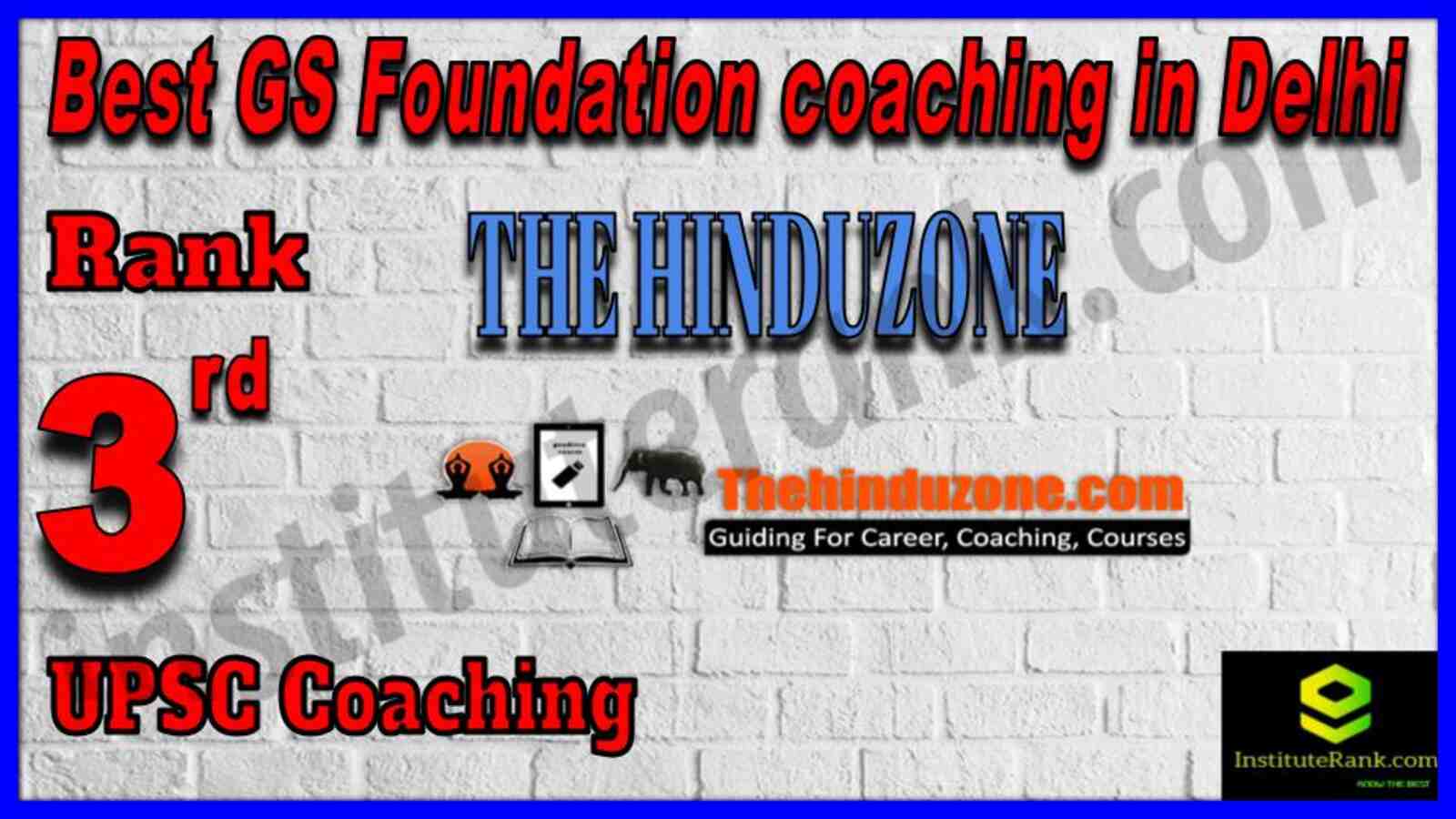 Rank 3. The Hinduzone - Best GS coaching institute in Delhi